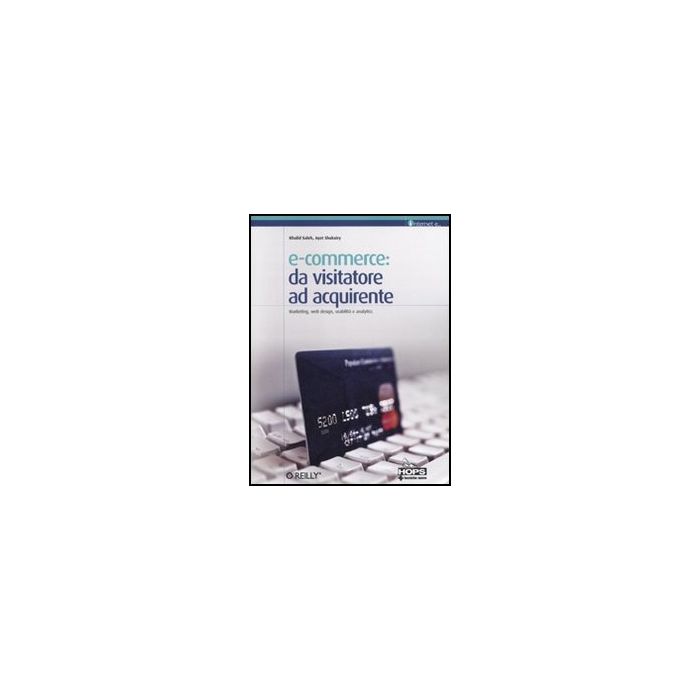 E-commerce: Da Visitatore Ad Acquirente All'acquisto