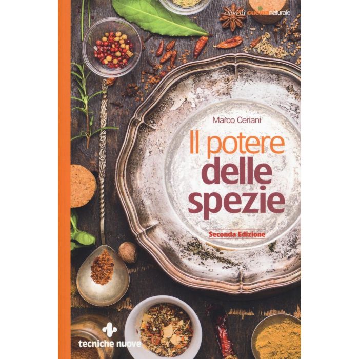Il potere delle spezie  Ceriani Marco  Tecniche Nuove  9788848132312