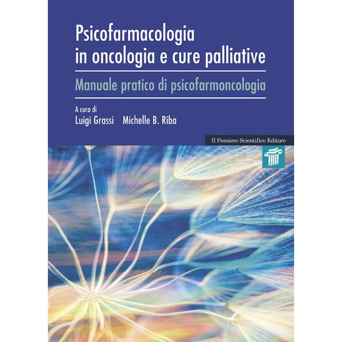 Psicofarmacologia in oncologia e cure palliative grassi riba pensiero scientifico