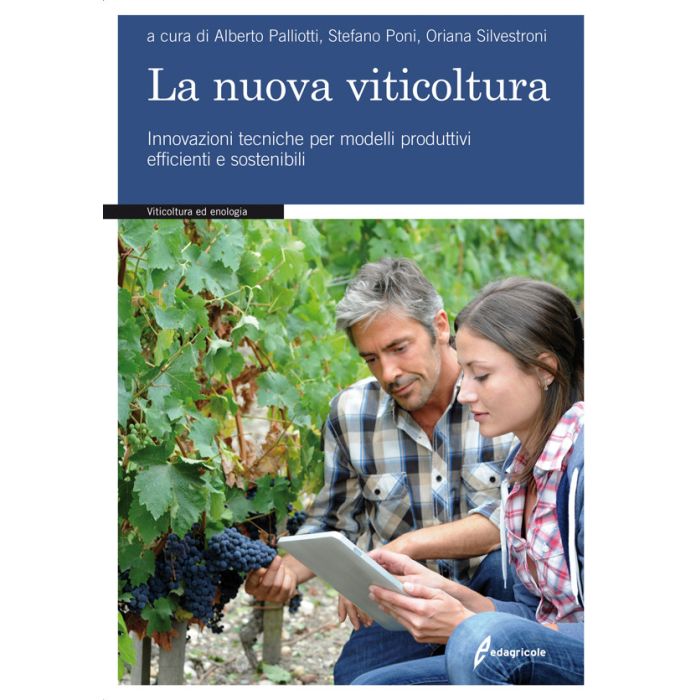 La nuova viticoltura. Innovazioni tecniche per modelli produttivi efficienti e sostenibili Palliotti Alberto; Poni Stefano; Silvestroni Oriana Edagricole / Il Sole 24 Ore 9788850654536 La nuova viticoltura. Innovazioni tecniche per modelli produttivi efficienti e sostenibili Palliotti Alberto; Poni Stefano; Silvestroni Oriana Edagricole / Il Sole 24 Ore 9788850654536