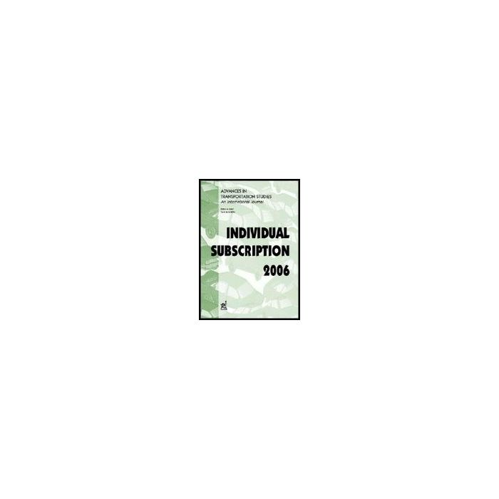 Advances In Transportation Studies. An International Journal. Individual  Subscription (2006) - Benedetto C.  - Aracne - 9788854804760