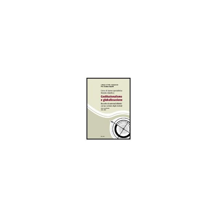 Costituzionalismo E Globalizzazione - Azzariti Gaetano - Aracne - 9788854804975 Costituzionalismo E Globalizzazione - Azzariti Gaetano - Aracne - 9788854804975