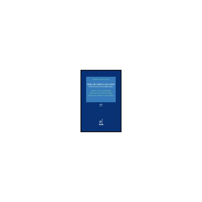 Teoria Del Diritto E Dello Stato. Rivista Europea Di Cultura E Scienza Giuridica (2005) - Pinelli Cesare; Castorina Emilio; Ortega David - Aracne - 9788854806320 Teoria Del Diritto E Dello Stato. Rivista Europea Di Cultura E Scienza Giuridica (2005) - Pinelli Cesare; Castorina Emilio; Ortega David - Aracne - 9788854806320