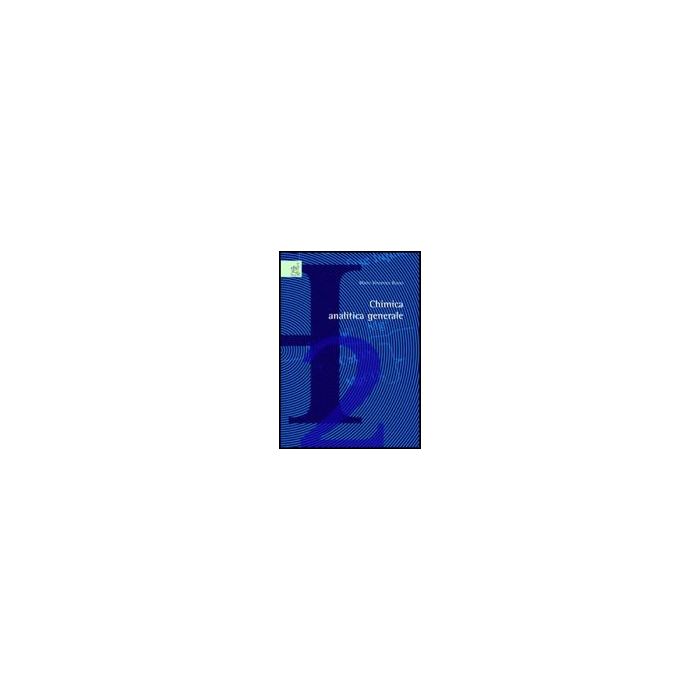 Chimica Analitica Generale - Russo Mario V. - Aracne - 9788854808683