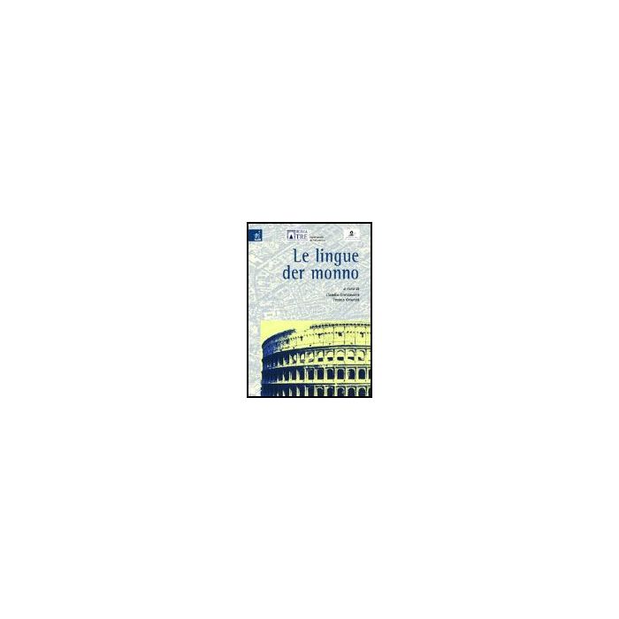 Le Lingue Der Monno - De Mauro Tullio; D'achille Paolo; Lorenzetti Lucia; Giovanardi C. ; Onorat - Aracne - 9788854809383 Le Lingue Der Monno - De Mauro Tullio; D'achille Paolo; Lorenzetti Lucia; Giovanardi C. ; Onorat - Aracne - 9788854809383