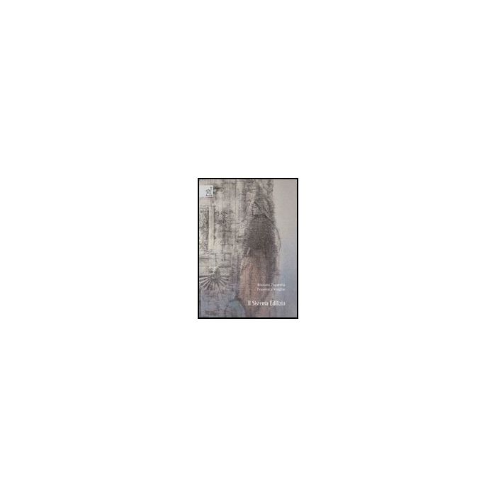 Il Sistema Edilizio  - Paparella Rossana; Vergine Francesca - Aracne - 9788854810457