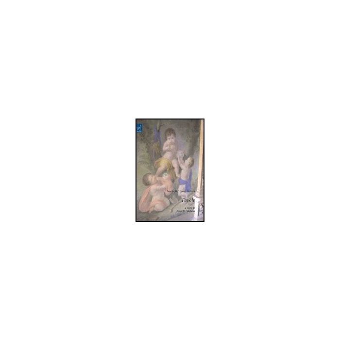 Aurelio De' Giorgi Bertola. Favole - Di Stefano Alice - Aracne - 9788854811997