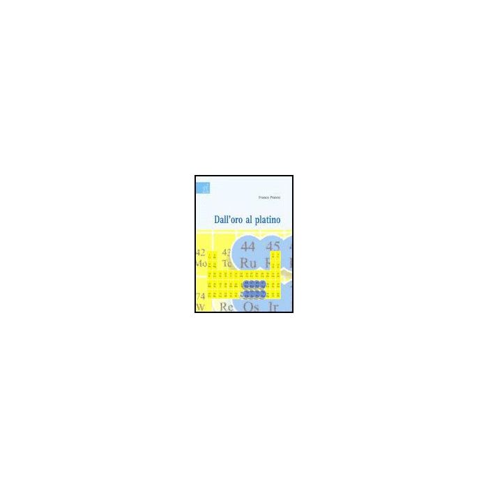 Dall'oro Al Platino - Pratesi Franco - Aracne - 9788854813335
