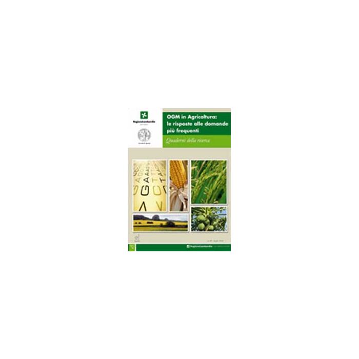 Ogm In Agricoltura. Le Risposte Alle Domande Piu' Frequenti - - Aracne - 9788854818057 Ogm In Agricoltura. Le Risposte Alle Domande Piu' Frequenti - - Aracne - 9788854818057