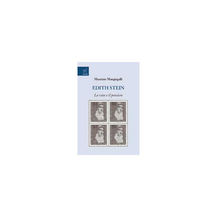 Edith Stein. La Vita E Il Pensiero - Mangiagalli Maurizio - Aracne - 9788854819085 Edith Stein. La Vita E Il Pensiero - Mangiagalli Maurizio - Aracne - 9788854819085