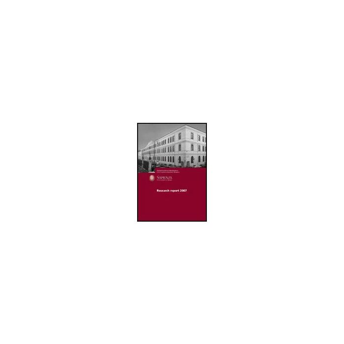 Research Report 2007 - Carlucci Luigia; De Persis Claudio - Aracne - 9788854820203