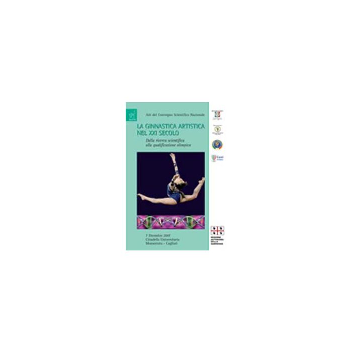La Ginnastica Artistica Nel Xxi Secolo  -  - Aracne - 9788854820913