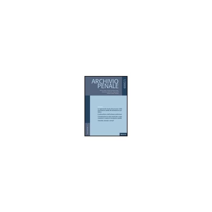 Archivio Penale (2009) - Pansini G.  - Aracne - 9788854828797
