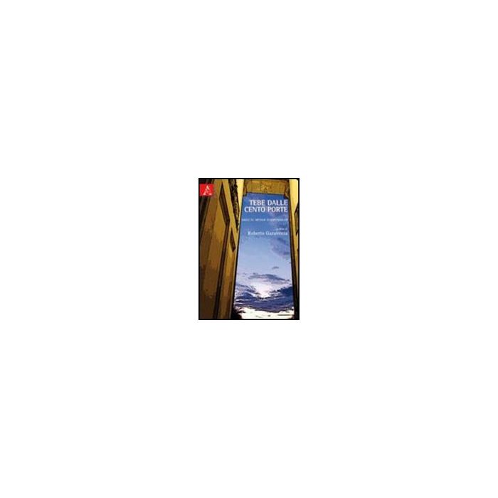 Tebe Dalle Cento Porte. Saggi Su Arthur Schopenhauer - Garaventa Roberto - Aracne - 9788854834934