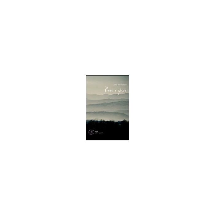 Prose E Spose - Viglioglia Vito - Aracne - 9788854839120 Prose E Spose - Viglioglia Vito - Aracne - 9788854839120