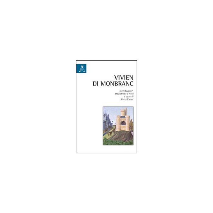 Vivien De Monbranc - Emmi Silvia - Aracne - 9788854841475