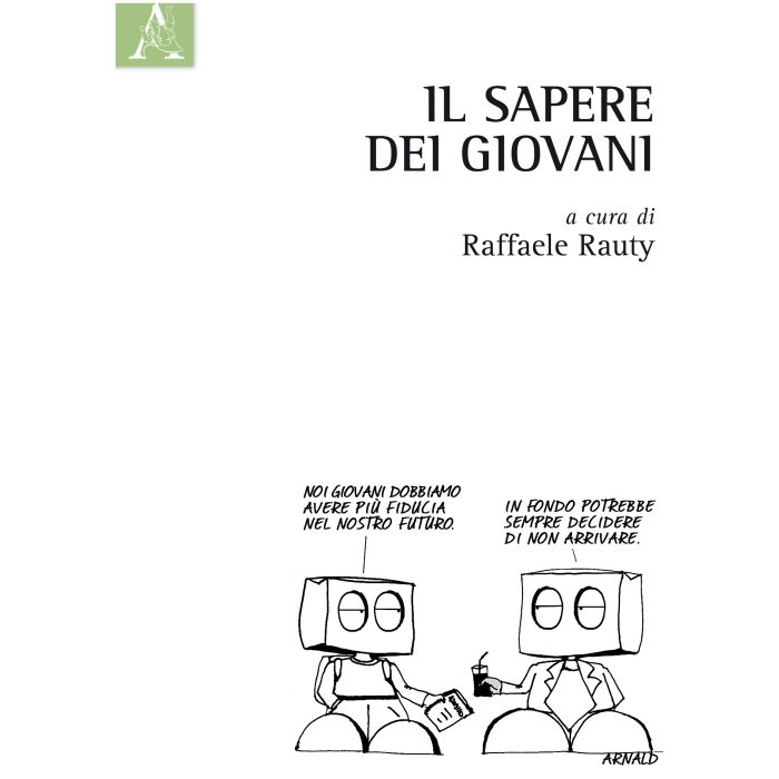 Il Sapere Dei Giovani  - Rauty R.  - Aracne - 9788854841796