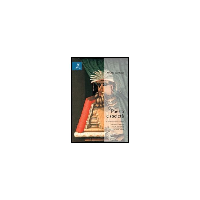 Poesia E Societa' - Zambardi Arnaldo - Aracne - 9788854843417