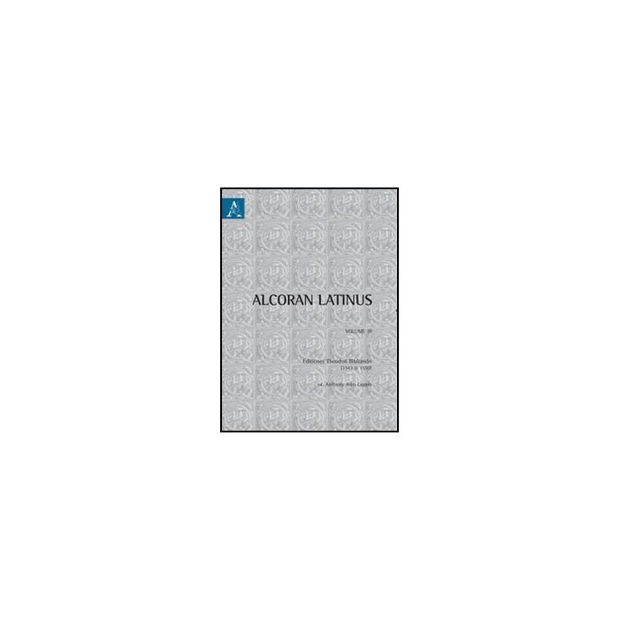 Alchoran Latinus. Ediz. Inglese - Lappin Anthony J. - Aracne - 9788854844681