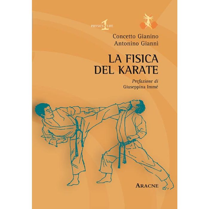 La Fisica Del Karate  - Gianino Concetto; Gianni Antonino - Aracne - 9788854872837