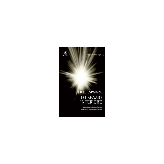 Lo Spazio Interiore  - Espmark Kjell - Aracne - 9788854873612