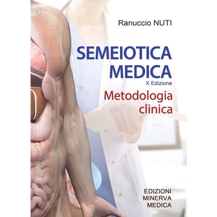 Semeiotica Medica Nuti Ranuccio Caniggia metodologia clinica minerva medica 2023
