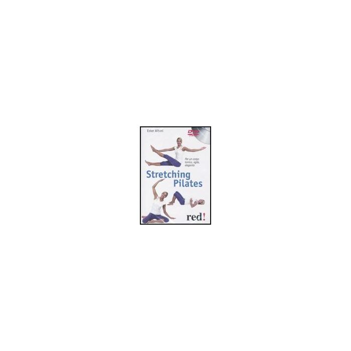 Stretching Pilates. Dvd - Albini Ester - Red Edizioni - 9788857301389