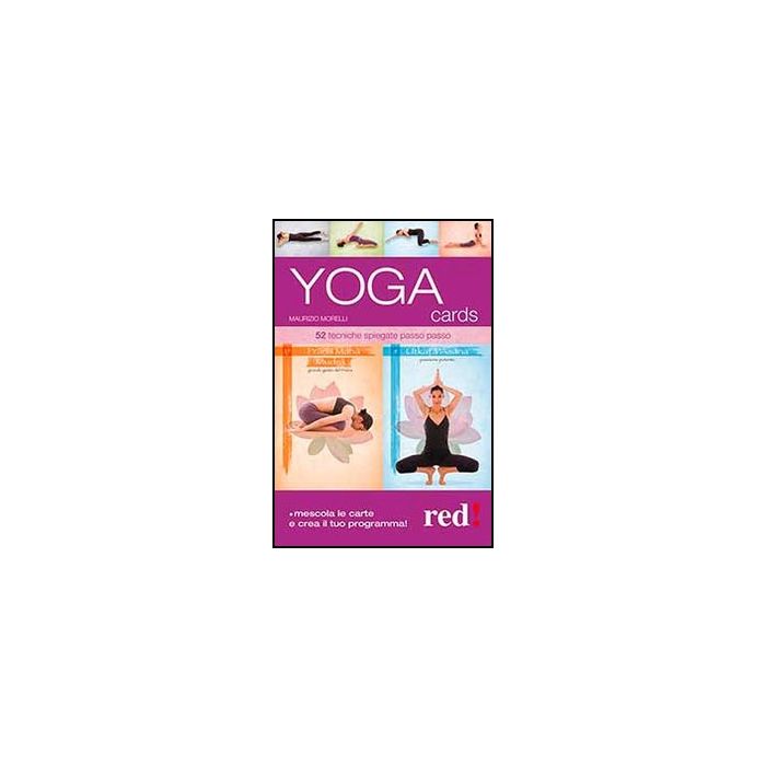 Yoga Cards. 52 Tecniche Spiegate Passo Passo - Morelli Maurizio - Red Edizioni - 9788857304236 Yoga Cards. 52 Tecniche Spiegate Passo Passo - Morelli Maurizio - Red Edizioni - 9788857304236