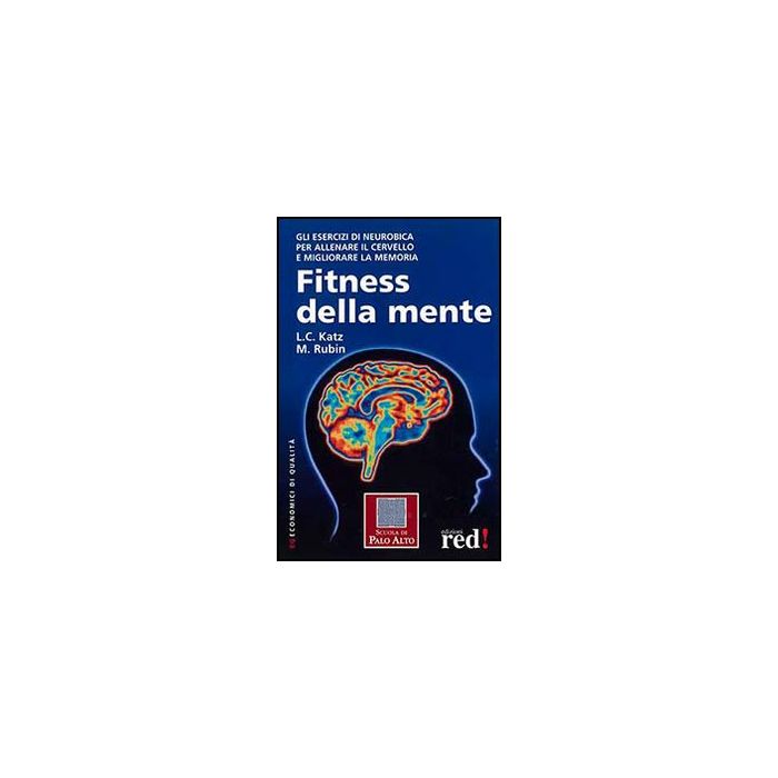 Fitness Della Mente - Katz Lawrence C.; Rubin Manning - Red Edizioni - 9788857304687