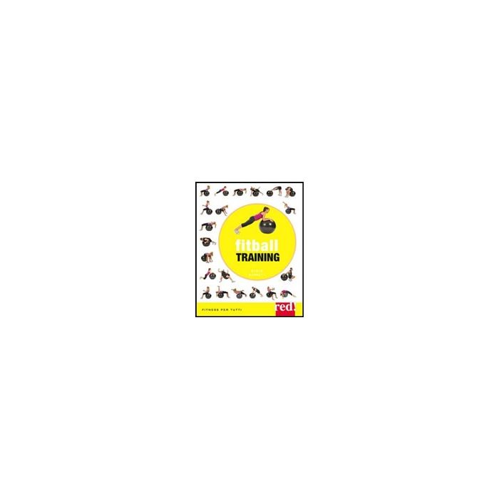 Fitball Training - Barret Steve - Red Edizioni - 9788857305196