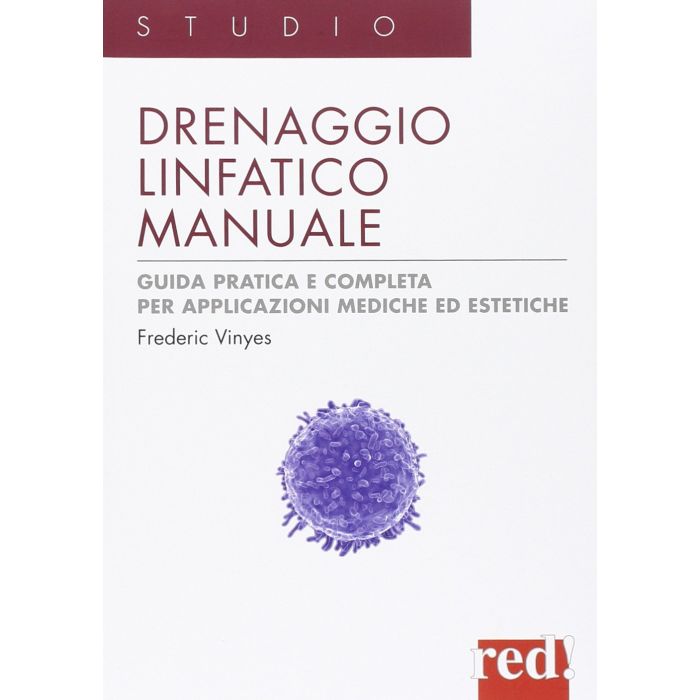 Drenaggio Linfatico Manuale - Vinas Frederic - Red Edizioni - 9788857305929