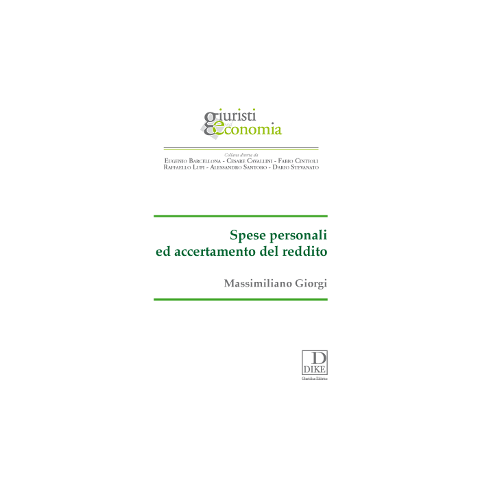 Spese Personali Ed Accertamento Del Reddito - Giorgi Massimiliano - Dike Giuridica Editrice - 9788858202883