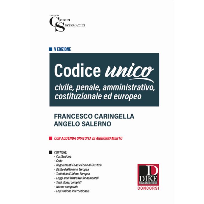 CODICE UNICO CIVILE PENALE AMMINISTRATIVO COSTITUZIONALE ED EUROPEO 2022 CARINGELLA DIKE CODICE UNICO CIVILE PENALE AMMINISTRATIVO COSTITUZIONALE ED EUROPEO 2022 CARINGELLA DIKE