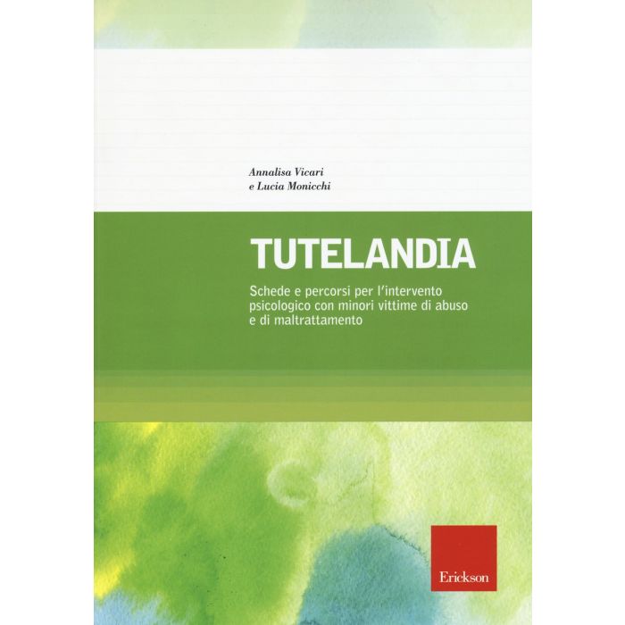 Tutelandia. Schede e percorsi per l'intervento psicologico con minori vittime di abuso e di maltrattamento  Vicari Annalisa; Monicchi Lucia  CENTRO STUDI ERICKSON   9788859008323 Tutelandia. Schede e percorsi per l'intervento psicologico con minori vittime di abuso e di maltrattamento  Vicari Annalisa; Monicchi Lucia  CENTRO STUDI ERICKSON   9788859008323