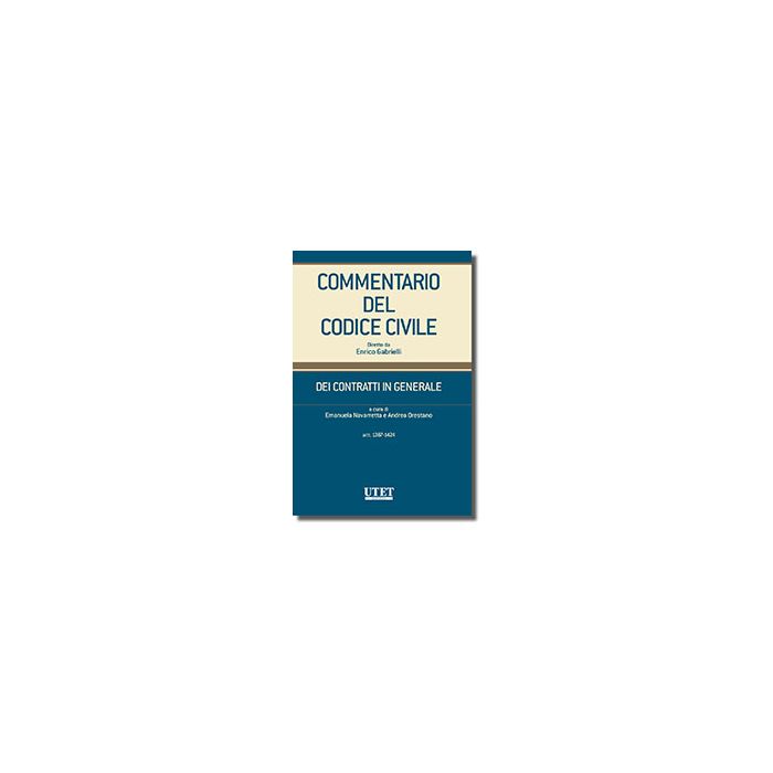 Commentario Al Codice Civile. Contratti In Generale - Navarretta E. ; Orestano A.  - Utet Giuridica - 9788859805618