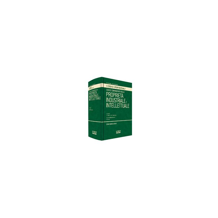 Codice Commentato Della Proprieta' Industriale E Intellettuale. Con Cd-rom - Galli C. ; Gambino A. M. - Utet Giuridica - 9788859806233 Codice Commentato Della Proprieta' Industriale E Intellettuale. Con Cd-rom - Galli C. ; Gambino A. M. - Utet Giuridica - 9788859806233