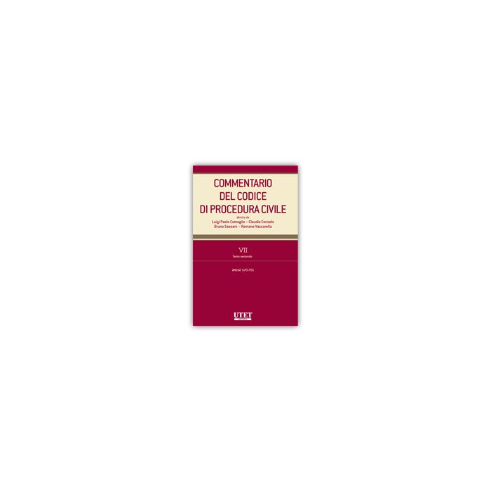 Commentario Del Codice Di Procedurre Civile Artt. 670-705 -  - Utet Giuridica - 9788859812142