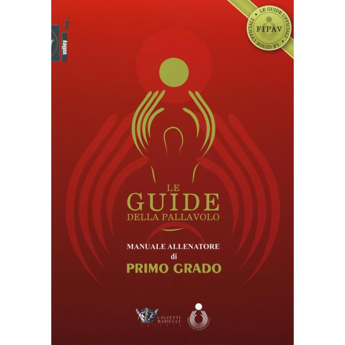 Manuale allenatore di Primo grado. Le guide della pallavolo. Con CD-ROM  Mencarelli Marco; Barbiero Mario; Paolini Marco  Calzetti e Mariucci  9788860283726