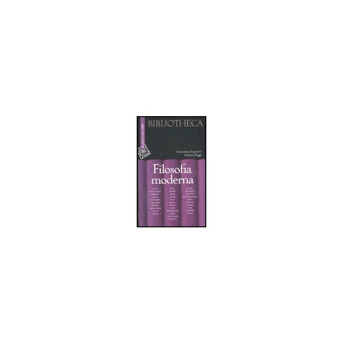 Filosofia Moderna - Esposito Costantino; Poggi Stefano; D'aniello G.  - Cortina Raffaello - 9788860300621