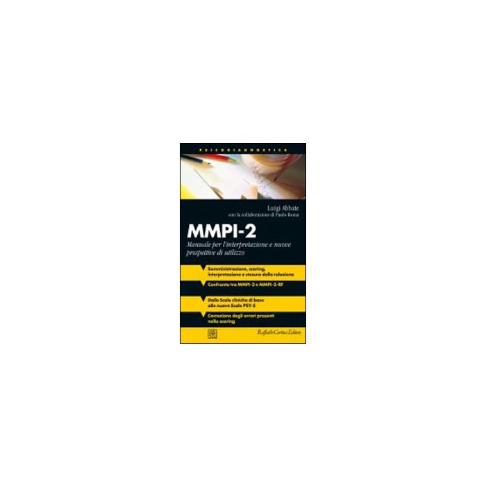 MMPI-2. Manuale Per L'interpretazione E Nuove Prospettive Di Utilizzo - Abbate Luigi; Roma Paolo - Cortina Raffaello - 9788860306470 MMPI-2. Manuale Per L'interpretazione E Nuove Prospettive Di Utilizzo - Abbate Luigi; Roma Paolo - Cortina Raffaello - 9788860306470