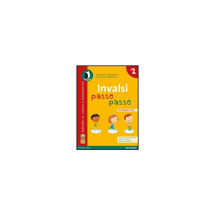Invalsi Passo Passo. Matematica. Per La Scuola Elementare: 2 Invalsi Passo Passo. Matematica. Per La Scuola Elementare: 2