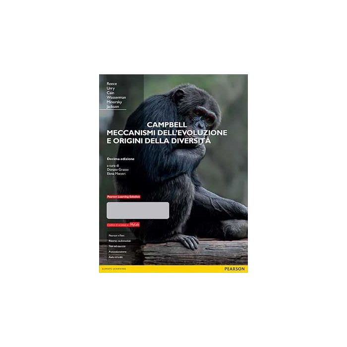 Campbell. Meccanismi dell'evoluzione e origini della diversità, 10/Ed. Con MyLab + Pearson eText  Reece Jane B.; Urry Lisa A.; Cain Michael L.; Wasserman Steven A.  Pearson Education Italia  9788865189368