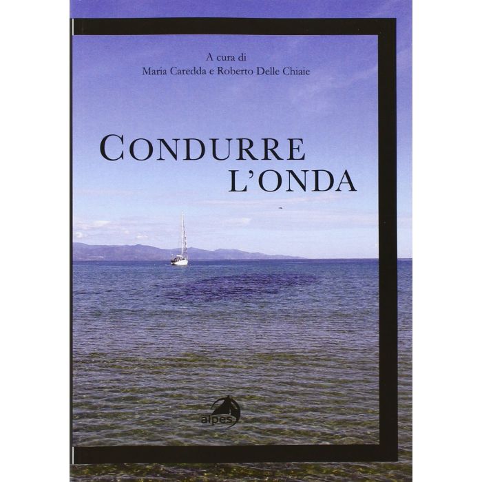 Condurre l'onda. Vivere con il disturbo bipolare  Caredda Maria; Delle Chiaie Roberto  Alpes Italia   9788865312469