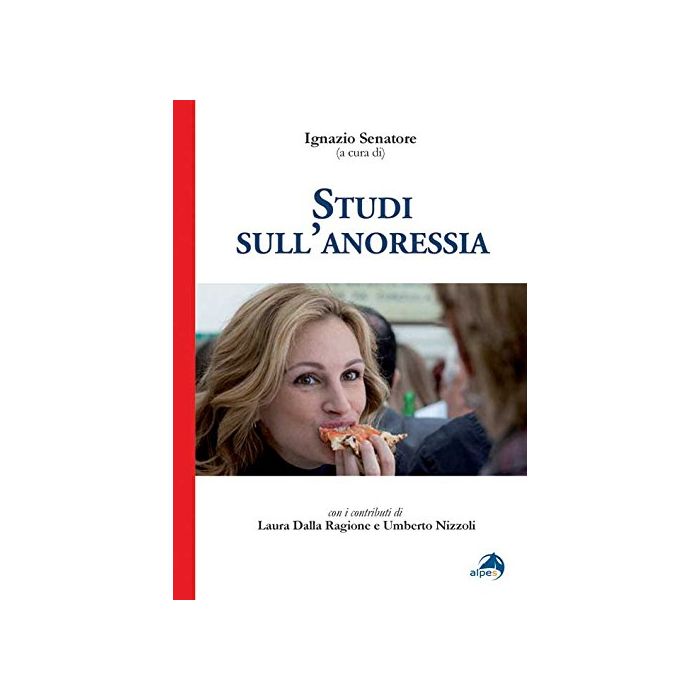 Studi sull'anoressia  Senatore Ignazio  Alpes Italia  9788865313398