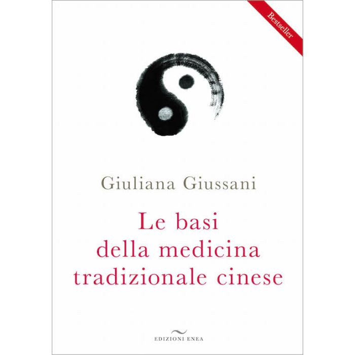 Le basi della medicina tradizionale cinese  Giussani Giuliana  Enea Edizioni  9788867730360