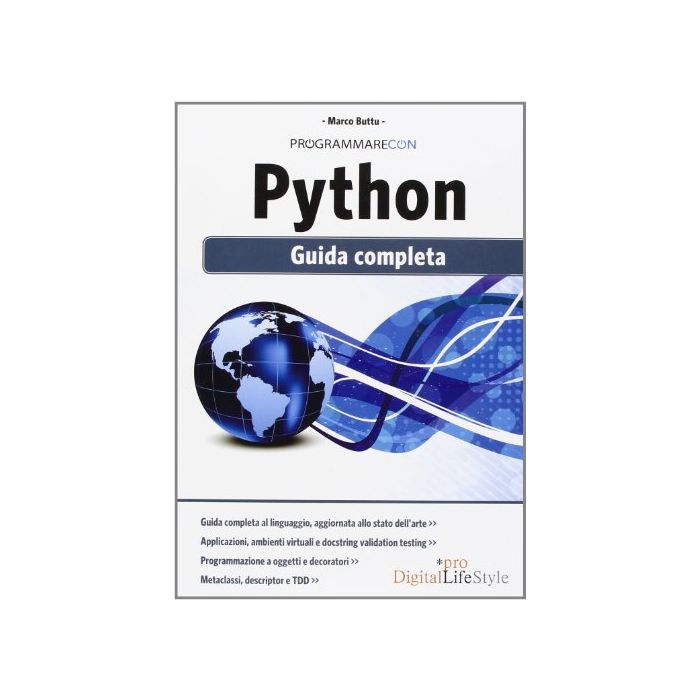 Programmare Con Python. Guida Completa - Buttu Marco - Lswr - 9788868950248 Programmare Con Python. Guida Completa - Buttu Marco - Lswr - 9788868950248