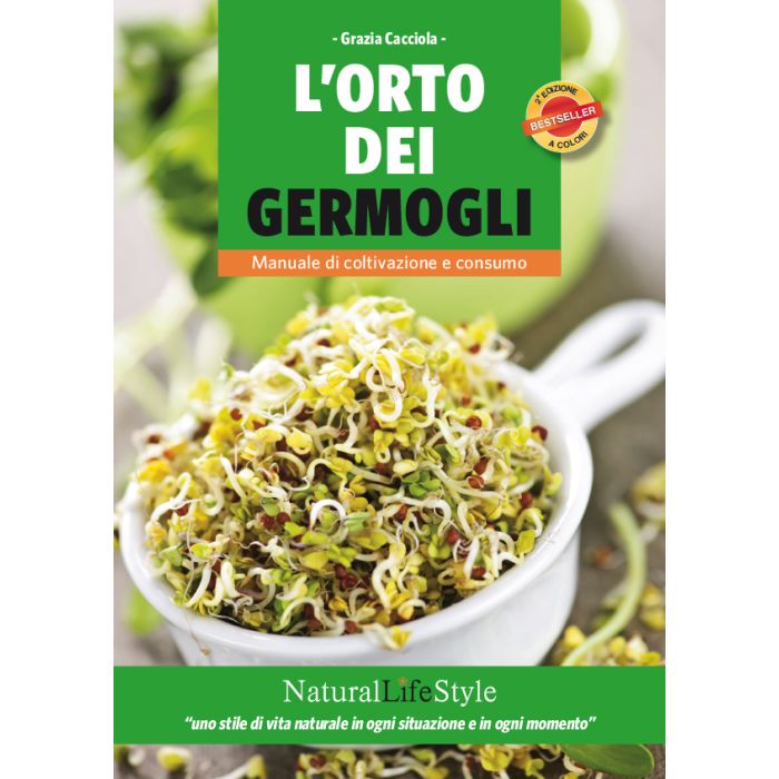 L'orto dei germogli. Manuale di coltivazione e consumo  Cacciola Grazia  Lswr  9788868950613