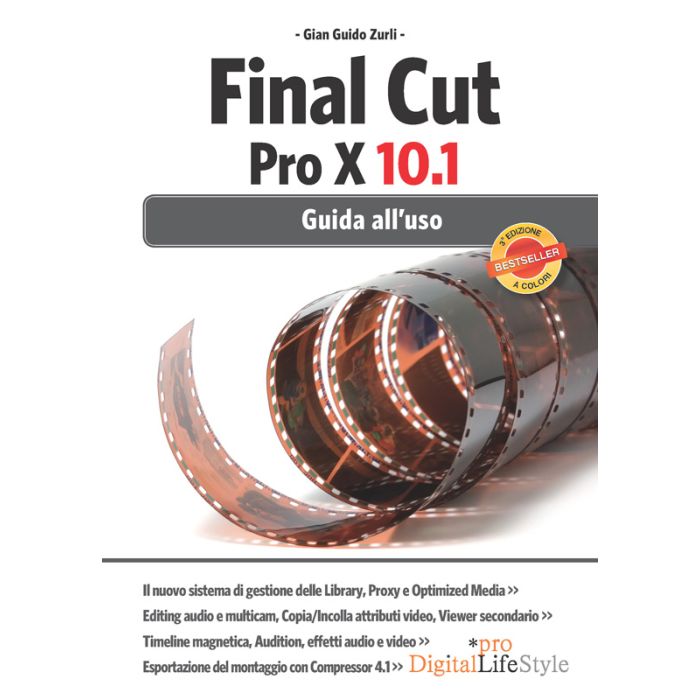 Final Cut Pro X 10.1. Guida all'uso  Zurli Gian Guido  Lswr  9788868950675 Final Cut Pro X 10.1. Guida all'uso  Zurli Gian Guido  Lswr  9788868950675