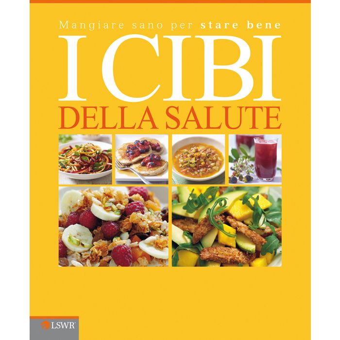 I cibi della salute. Mangiar sano per stare bene  Vilinac Dragana; Thomas Pat; Curtis Susan  Lswr  9788868950835