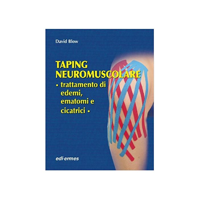 Taping Neuromuscolare Trattamento di edemi ematomi cicatrici Blow EDI ERMES Taping Neuromuscolare Trattamento di edemi ematomi cicatrici Blow EDI ERMES
